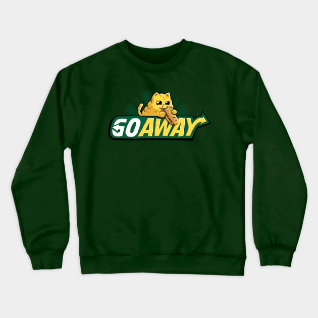 Go Away Crewneck Sweatshirt by BignellArt